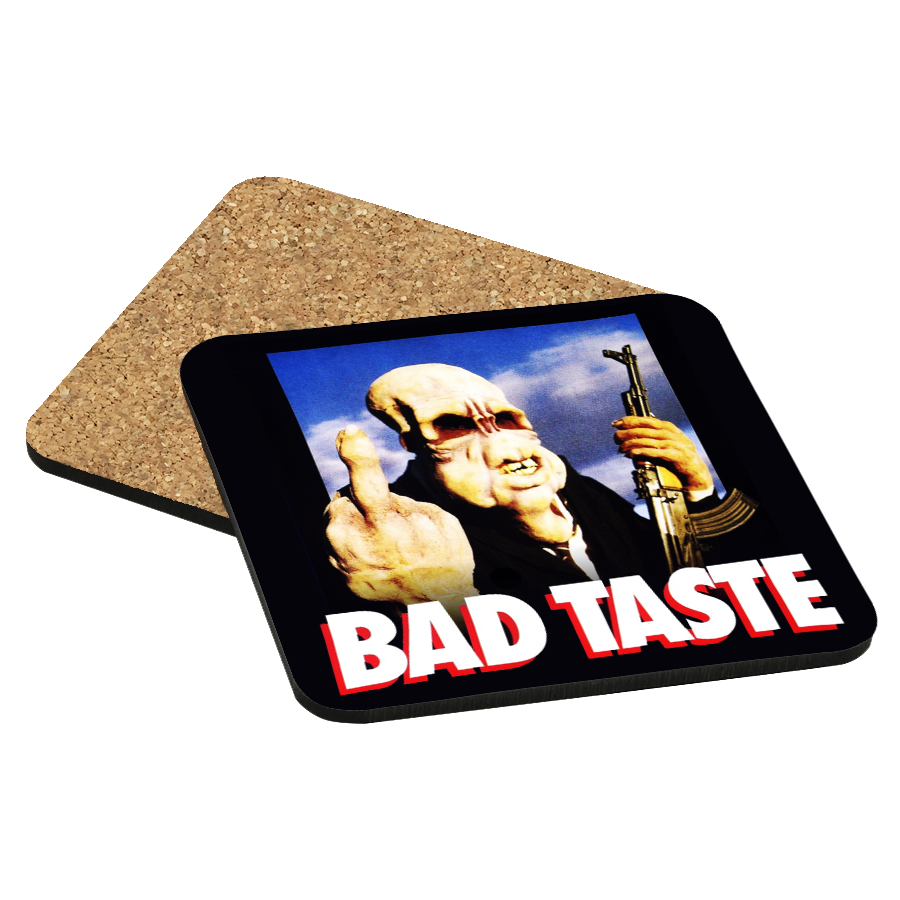 Bad Taste Drink Coaster