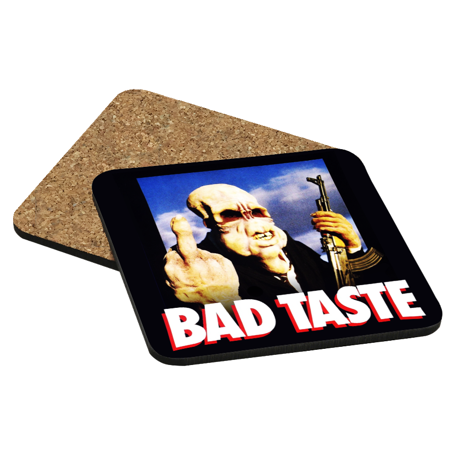 Bad Taste Drink Coaster