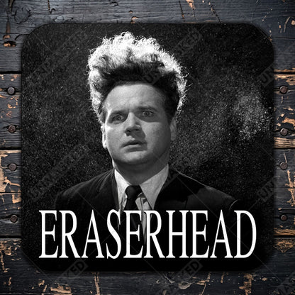Eraserhead Drink Coaster