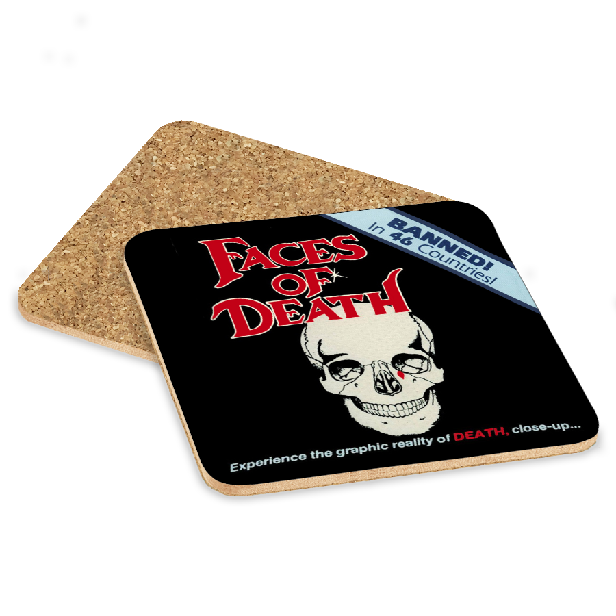 Faces of Death Drink Coaster
