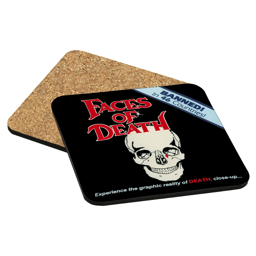 Faces of Death Drink Coaster