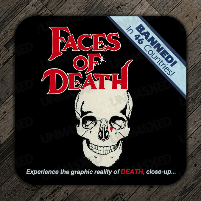 Faces of Death Drink Coaster