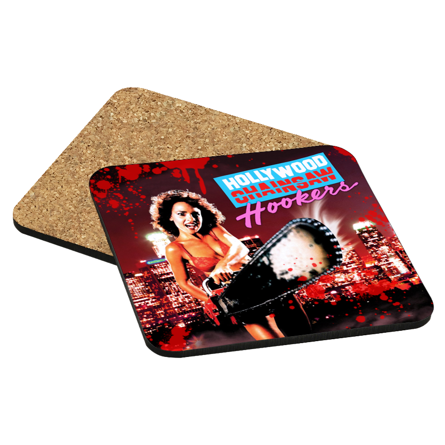 Hollywood Chainsaw Hookers Drink Coaster