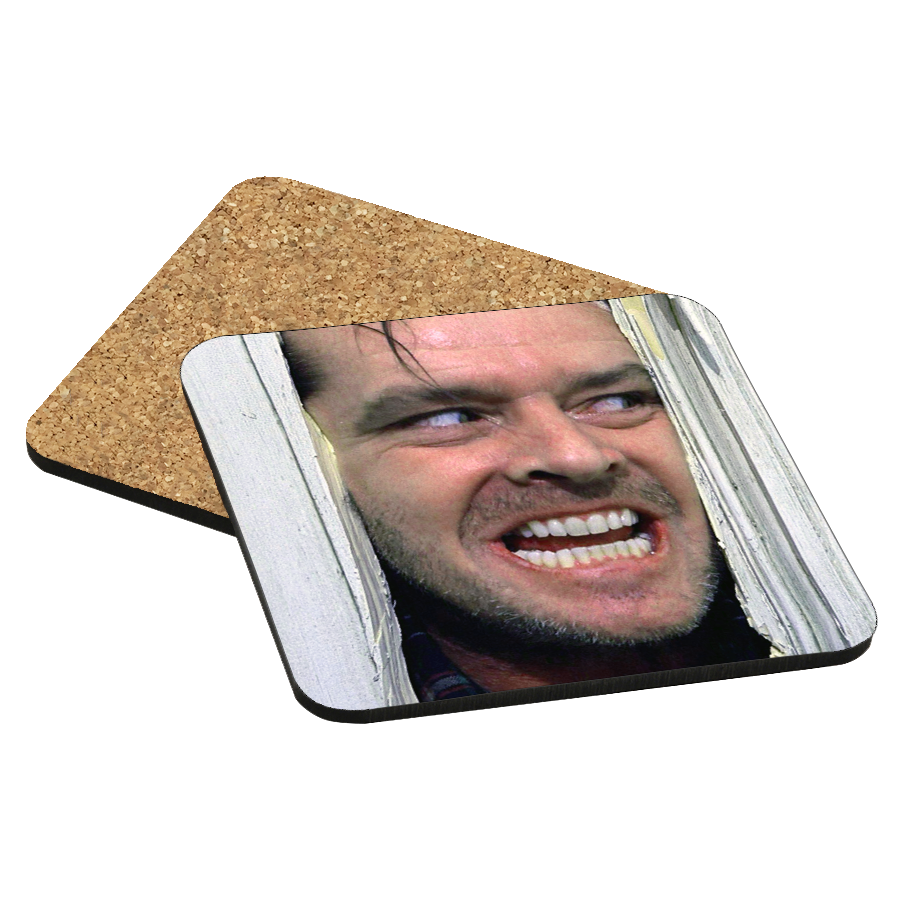The Shining Here's Johnny Drink Coaster