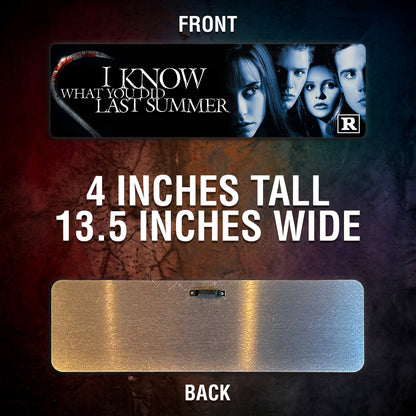 I Know What You Did Last Summer Aluminum Street Sign