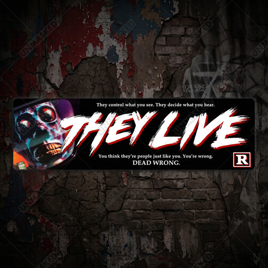 They Live Aluminum Street Sign