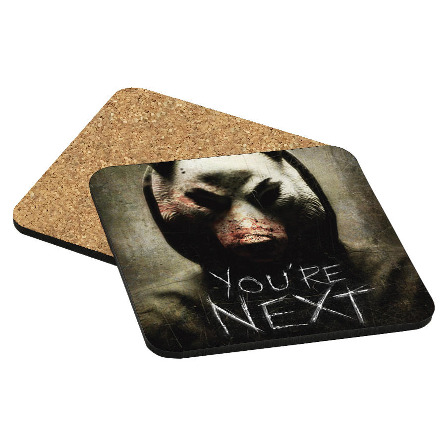 You're Next Drink Coaster