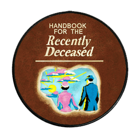 Handbook for the Recently Deceased Phone Grip