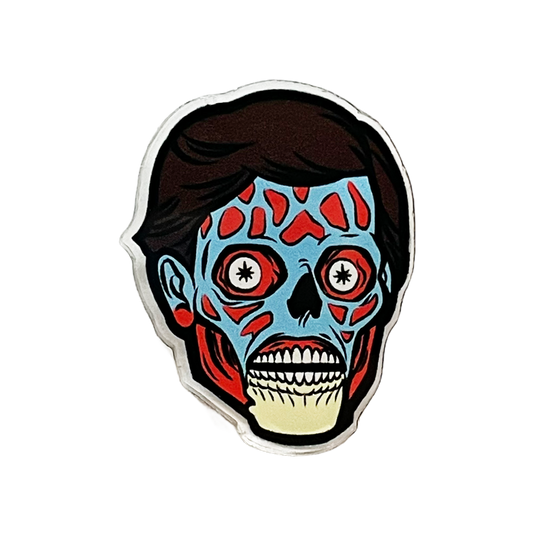 They Live Acrylic Pin